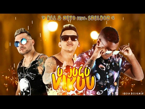 Dll e Mc Neto Part: Mc Sheldon O Jogo Virou