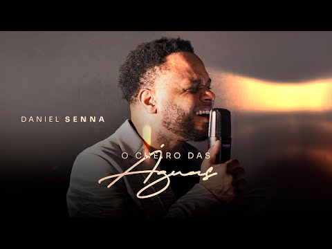 O Cheiro das Águas | Daniel Senna | Clipe