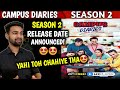 Campus Diaries Season 2 Release Date | Campus Diaries Season 2 Trailer Release Date | MX Player |