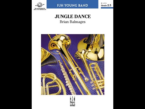 Jungle Dance - Brian Balmages