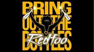 Redfoo (of LMFAO) - Bring Out The Bottles