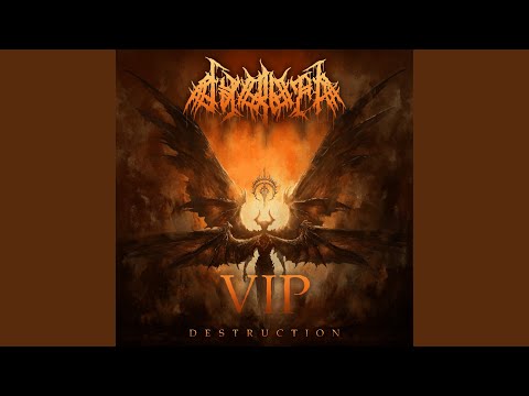Destruction VIP