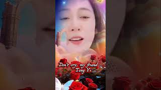 Download lagu Tang Yi 💖, Don't cry, my friend mp3
