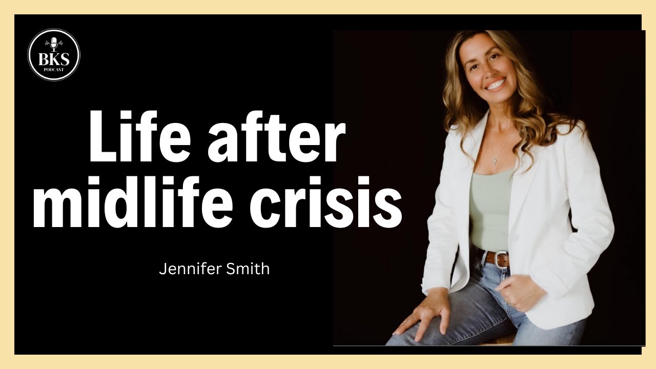 Life after Midlife Crisis. A journey Back to You With Jennifer Kenney Smith - Best Kept Secret