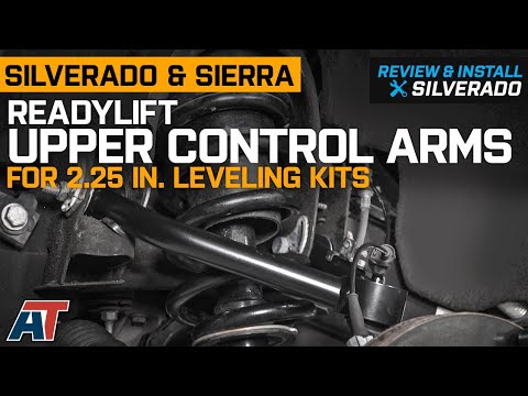 2017-2018 Silverado & Sierra ReadyLIFT Upper Control Arms for 2.25\" Leveling Kits Review & Install
