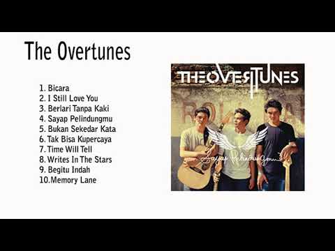 LAGU THE OVERTUNES FULL ALBUM Yang Paling Enak Didengar