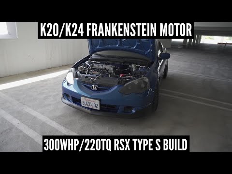 300WHP K20/K24 FRANKENSTEIN MOTOR IN RSX-S | 2003 Acura RSX Type S Build @c_nietodc5