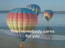 Video thumbnail for When Somebody Cares for You