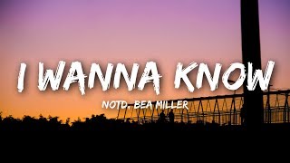 NOTD - I Wanna Know (Lyrics / Lyrics Video) ft. Bea Miller