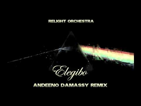 Relight Orchestra   Elegibo Andeeno Damassy Remix