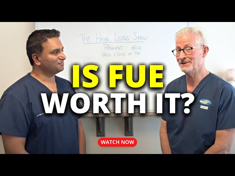 Pros and Cons of FUE Hair Transplant | The Hair Loss Show