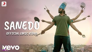 Sanedo - Official Lyric Video|Jackky &amp; Kritika| Darshan Raval;Raja Hassan|Tanishk &amp; Vayu