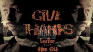 Leo Tan ft. Djinn12TH - ''Give Tnx'' (Everyday Riddim - prod. by ETH Beats) #thankful #praises