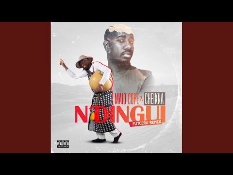 Ndingui (Cheikna Remix)