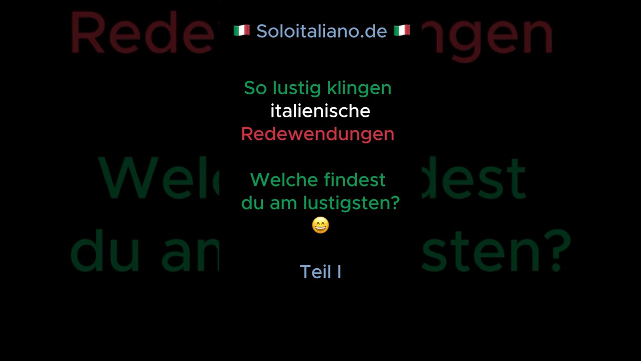 🇮🇹 So lustig klingen italienische Redewendungen 😄 Teil 1 #ItalienischLustig #italienischgiacomo