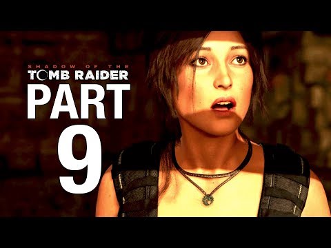SHADOW OF THE TOMB RAIDER Gameplay Walkthrough Part 9 - Spider & Eagle Trials - No Commentary