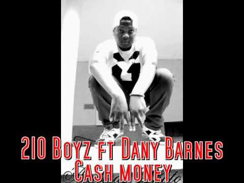 210 Boyz Feat Dany Barnes Cash Money CM