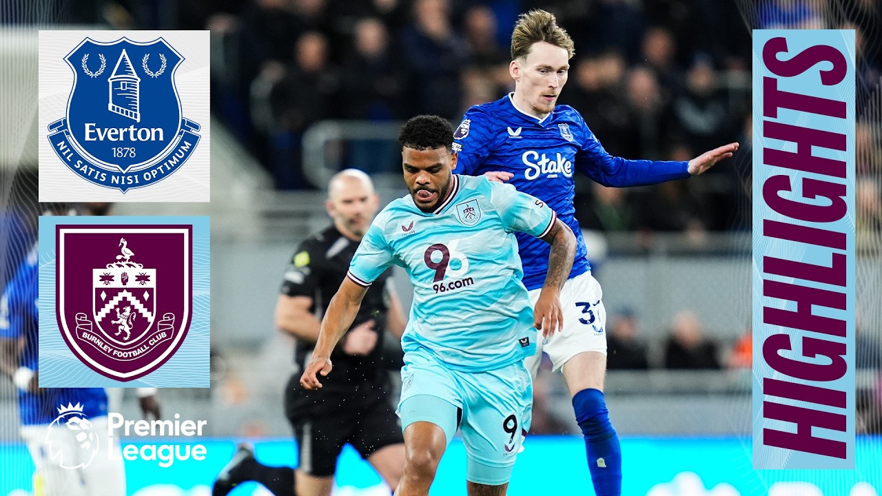 3월 04일 에버턴 FC VS 번리 FC 하이라이트