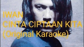 Download lagu Iwan Salman - Cinta Ciptaan Kita (Original Karaoke/Original Sound) mp3 Download lagu Iwan Salman - Cinta Ciptaan Kita (Original Karaoke/Original Sound) mp3
