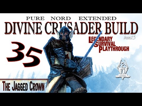 Pure Nord Divine Crusader Build (35) - The Jagged Crown - Skyrim AE Legendary Suvival