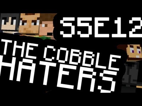 CobbleHATERz s5e12