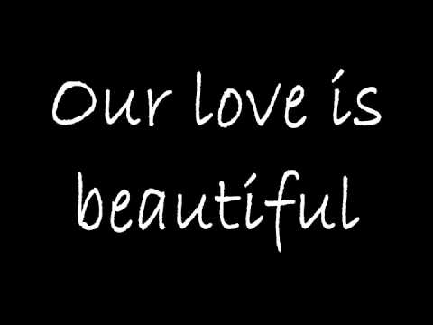 Our love is Beautiful - Ethan Gold