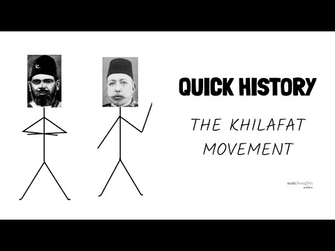 Quick Indian History- The Khilafat Movement