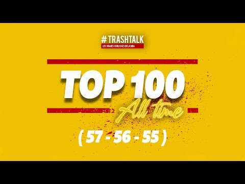 NBA TOP 100 ALL-TIME : PLACES 57 - 56 - 55 !