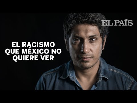 The racism that Mexico doesn't want to see