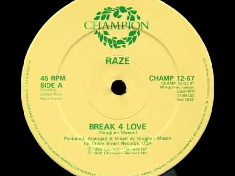 Raze, Break 4 Love - 1988 (Original Mix)