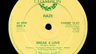 Raze, Break 4 Love - 1988 (Original Mix)