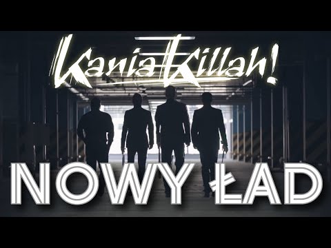 Kania Killah - Nowy Ład (prod. Art - Dabop)