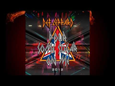 download lagu mp3 mp4 Def Leppard Pour Some Sugar On Me 2012, download lagu Def Leppard Pour Some Sugar On Me 2012 gratis, unduh video klip Def Leppard Pour Some Sugar On Me 2012