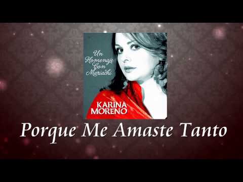 Karina Moreno - Porque Me Amaste (Audio Oficial)