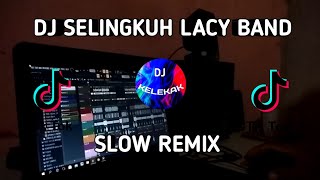 Download lagu DJ SELINGKUH LACY BAND SLOW REMIX mp3 Download lagu DJ SELINGKUH LACY BAND SLOW REMIX mp3