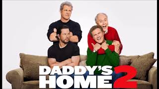 Daddy&#39;s Home 2 OST The Hives - Hate To Say I Told You So