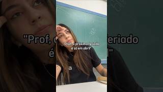 Só pra te lembrar 😂🫠 #professora #escola #alunos #humor #memes #trend #shorts