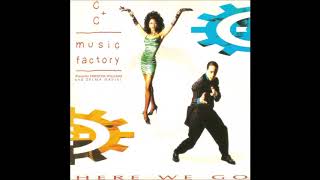 C+C Music Factory - Here We Go (The R&amp;B Radio Mix) (from vinyl 45) (1991)