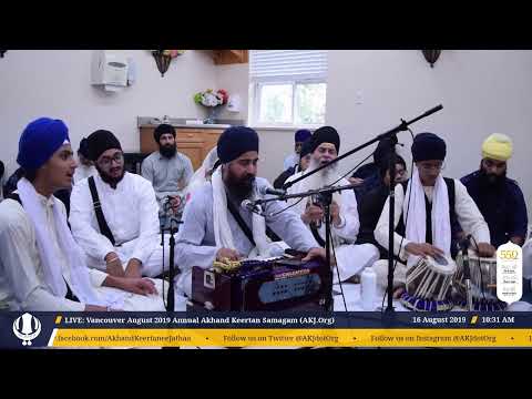 LIVE: Vancouver August 2019 Annual Akhand Keertan Samagam (AKJ.Org) Friday Morning
