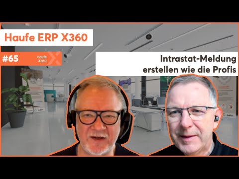 Haufe X360 | Intrastat-Meldung wie die Profis erstellen