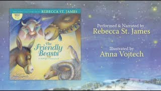 A Christmas Carol - The Friendly Beasts (performed by Rebecca St. James) Free Sample + LYRICS