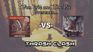 THE PIT - THRASH CLASH #4: Dream Death (PA) -vs- Seventh Angel (U.K.)