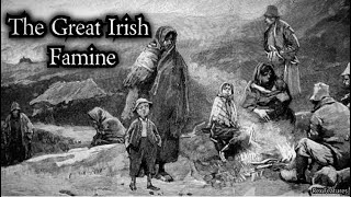 The Great Irish Famine - Short History Documentary