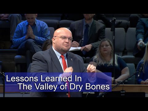 Lessons Learned In the Valley of Dry Bones