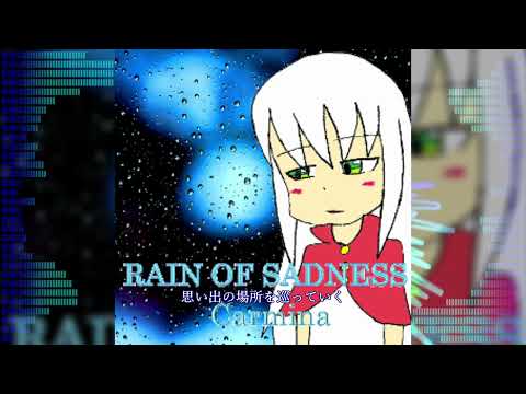 RAIN OF SADNESS