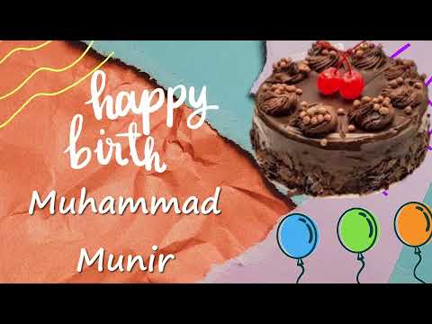 Happy Birthday Muhammad Munir | Birthday Cake Muhammad Munir | Birthday Song Muhammad Munir Birthday