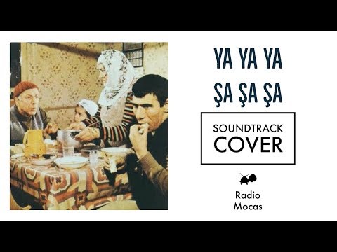 Yayaya Şaşaşa ( cover ) - Radio Mocas Project ( soundtrack )