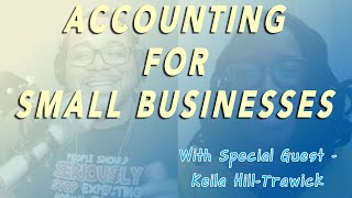 Learn Why The Need for Basic Accounting Is So Important for Your Small Business.