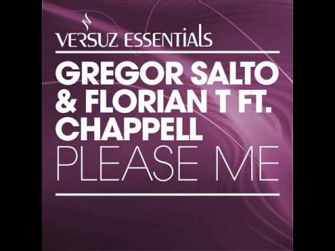 Gregor Salto and Florian T feat. Chappell - Please me (Original Mix)