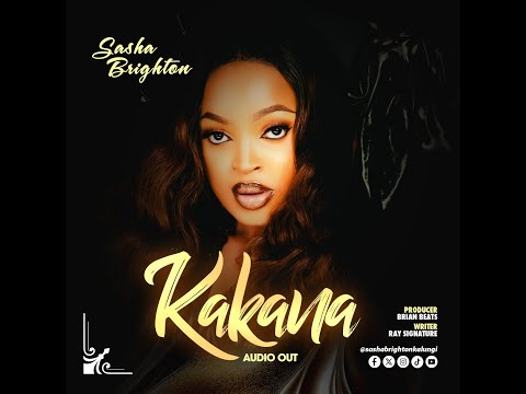 Kakana - Sasha Brighton (Official Lyrics Video)